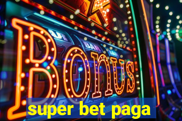 super bet paga